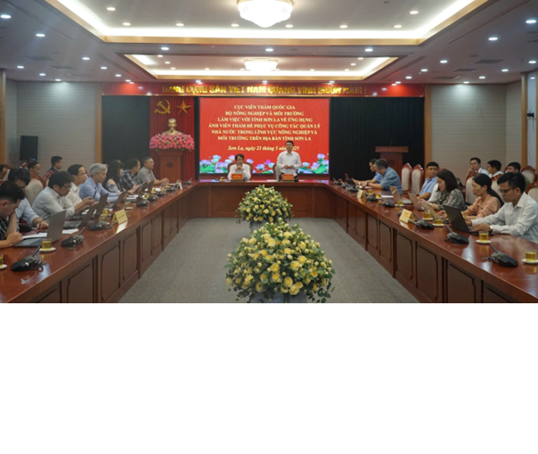 Cục viễn thám quốc gia làm việc với ubnd tỉnh sơn la về ứng dụng công nghệ viễn thám trong quản lý nhà nước về lĩnh vực nông nghiệp và môi trường